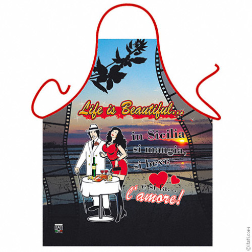 Life Is Beautiful... In Sicily apron